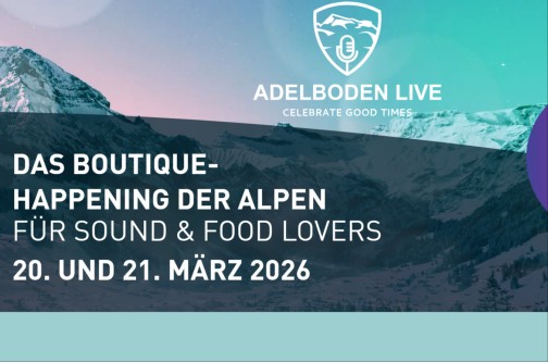 Adelboden Live 2026 - Das Boutique-Happening für Sound & Food Lovers mit The Baseballs uvm