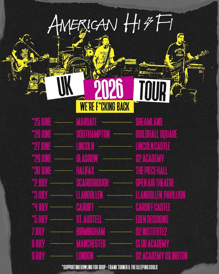 american-hi-fi-european-tour-2026 UK we are back